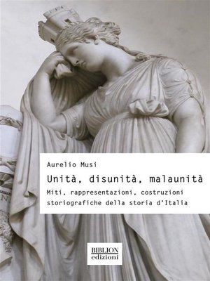 cover image of Unità, disunità, malaunità